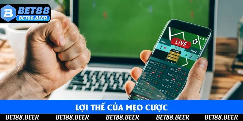 Lợi thế của mẹo cược